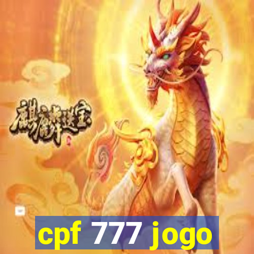 cpf 777 jogo